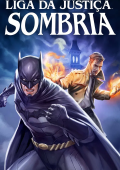 Liga da Justiça: Sombria