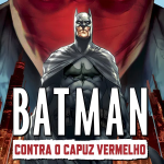 Batman: Contra o Capuz Vermelho