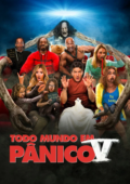 Todo Mundo em Pânico 5