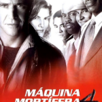 Máquina Mortífera 4