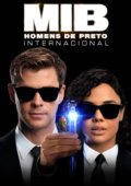 MIB Homens de Preto: Internacional