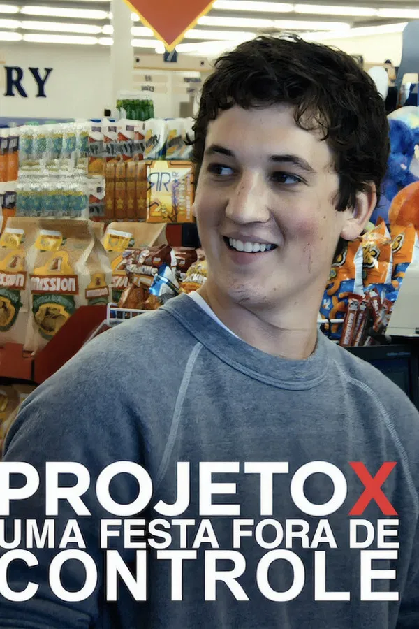 Projeto X: Uma Festa Fora de Controle