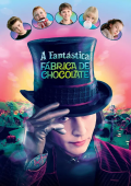 A Fantástica Fábrica de Chocolate (2005)