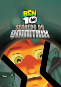 Ben 10: O Segredo do Omnitrix