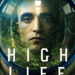 High Life: Uma Nova Vida