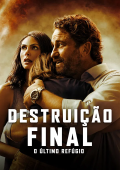 Destruição Final: O Último Refúgio