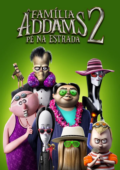 A Família Addams 2: Pé na Estrada