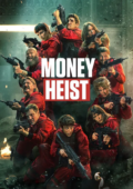 La Casa de Papel (Money Heist)