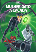 Mulher-Gato: A Caçada
