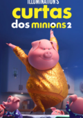 Curtas dos Minions 2
