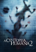 A Centopéia Humana 2