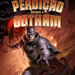 Batman: A Perdição Chegou a Gotham