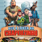 Deu a Louca na Chapeuzinho