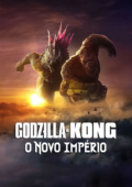 Godzilla e Kong: O Novo Império