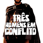 Três Homens em Conflito