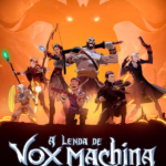 A Lenda de Vox Machina