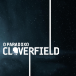 O Paradoxo Cloverfield
