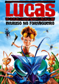Lucas: Um Intruso no Formigueiro