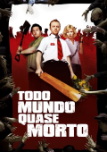 Todo Mundo Quase Morto