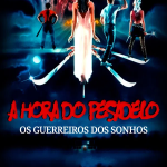 A Hora do Pesadelo 3: Os Guerreiros dos Sonhos