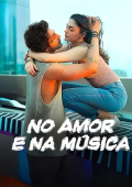 No Amor e Na Música