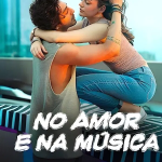 No Amor e Na Música