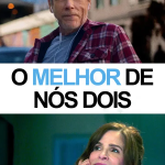 O Melhor de Nós Dois