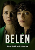 Belén: Uma História de Injustiça