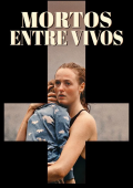 Mortos Entre Vivos