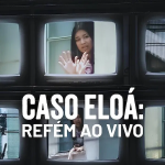 Caso Eloá: Refém ao Vivo