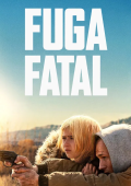 Fuga Fatal