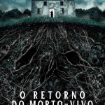 O Retorno do Morto-Vivo