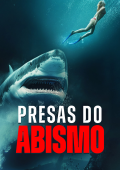 Presas do Abismo