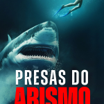 Presas do Abismo