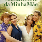 O Casamento da Minha Mãe