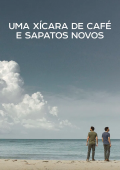 Um Café e Um Par de Sapatos Novos