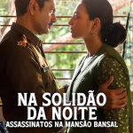Na Solidão Da Noite: Assassinatos na Mansão Bansal