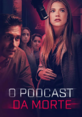 O Podcast da Morte
