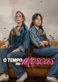 O Tempo das Moscas