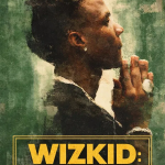 Wizkid: De Lagos Para o Mundo