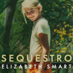 Sequestro: Elizabeth Smart