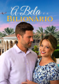 A Bela e o Bilionário