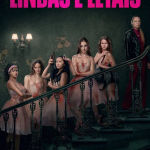 Lindas e Letais