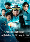 Missão Silenciosa: A Batalha do Oceano Ártico
