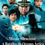 Missão Silenciosa: A Batalha do Oceano Ártico