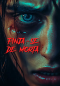 Finja-se de Morta