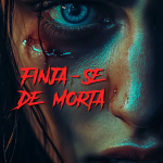 Finja-se de Morta