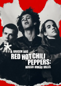 A Origem dos Red Hot Chili Peppers: Nosso Irmão Hillel