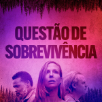 Questão de Sobrevivência
