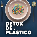 Detox de Plástico